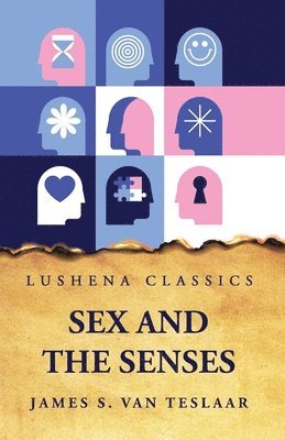 bokomslag Sex and the Senses