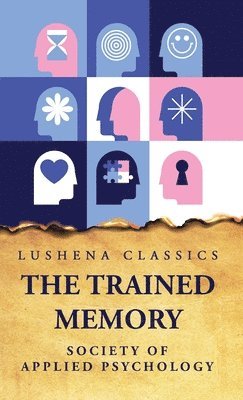 Society of Applied Psychology, Society Of Applied Psychology - Trained Memory, Inbunden