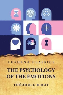 The Psychology of the Emotions 1