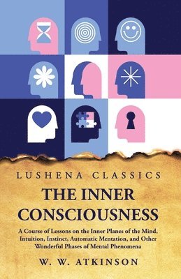 The Inner Consciousness 1