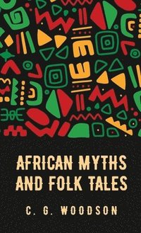 bokomslag African Myths and Folk Tales
