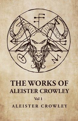 bokomslag Works of Aleister Crowley Vol 1