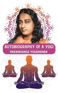 bokomslag Autobiography of a Yogi
