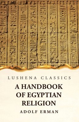 bokomslag A Handbook of Egyptian Religion