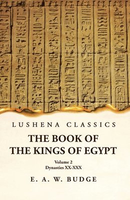 bokomslag Book of the Kings of Egypt Kings of Napata and Meroë Volume 2