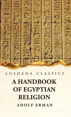 bokomslag Handbook of Egyptian Religion