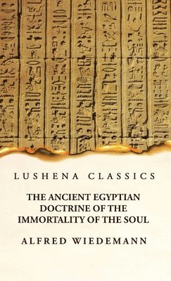 Ancient Egyptian Doctrine of the Immortality of the Soul