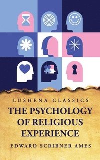 bokomslag The Psychology of Religious Experience