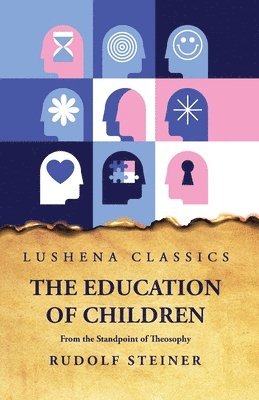 bokomslag Education of Children From the Standpoint of Theosophy