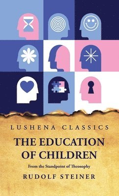 bokomslag Education of Children From the Standpoint of Theosophy