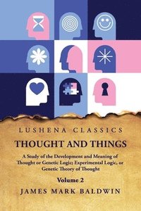 bokomslag Thought and Things Volume 2