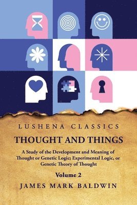 Thought and Things Volume 2 1