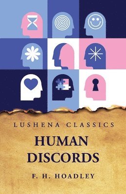 F H Hoadley, F. H. Hoadley - Human Discords, Häftad