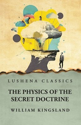 bokomslag Physics of the Secret Doctrine