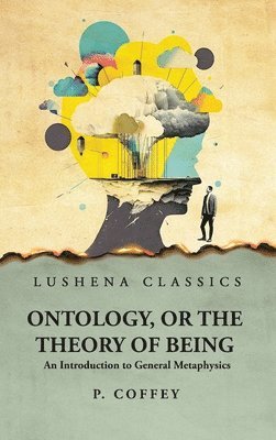 Ontology, or the Theory of Being An Introduction to General Metaphysics 1