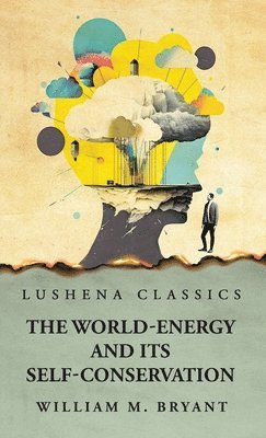 The World-Energy and Its Self-Conservation 1