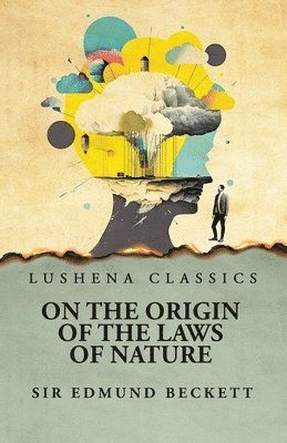 On the Origin of the Laws of Nature 1