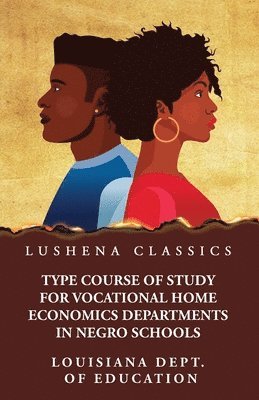 bokomslag Type Course of Study for Vocational Home Economics Departments in Negro Schools