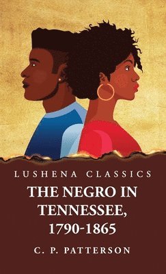 bokomslag Negro in Tennessee, 1790-1865