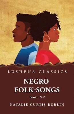 bokomslag Negro Folk-Songs Book 1 & 2