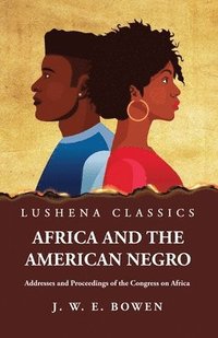 bokomslag Africa and the American Negro