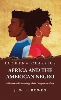 bokomslag Africa and the American Negro