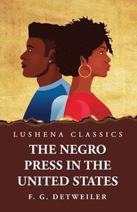 bokomslag Negro Press in the United States