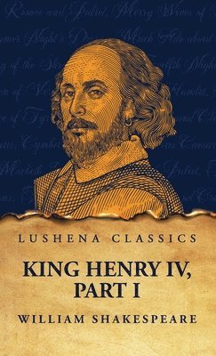 bokomslag King Henry IV, Part I