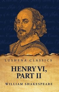 bokomslag Henry VI, Part II