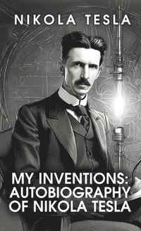 bokomslag My Inventions