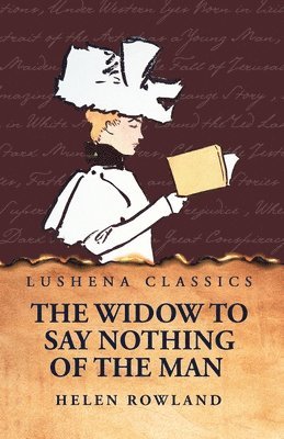 The Widow To Say Nothing of the Man 1