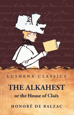 The Alkahest or The House of Clas 1