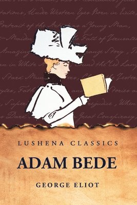 George Eliot - Adam Bede, Häftad