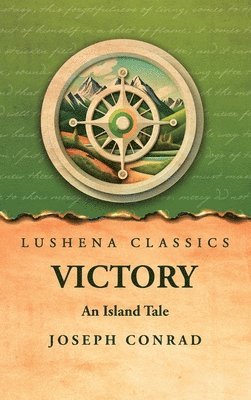 Joseph Conrad - Victory, Inbunden