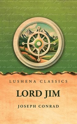 Joseph Conrad - Lord Jim, Inbunden