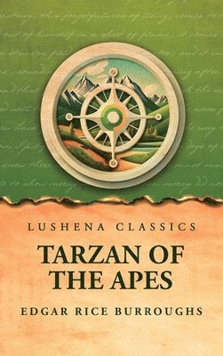 Edgar Rice Burroughs - Tarzan of the Apes, Inbunden