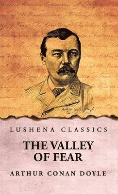 Arthur Conan Doyle - Valley of Fear, Inbunden