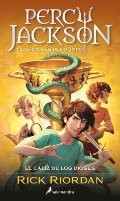 Rick Riordan - Percy Jackson Y El Cáliz de Los Dioses / The Chalice of the Gods, Häftad