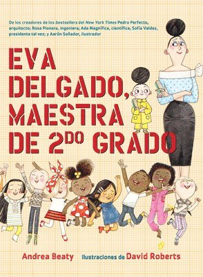 Eva Delgado, Maestra de Segundo Grado / Lila Greer, Teacher of the Year 1