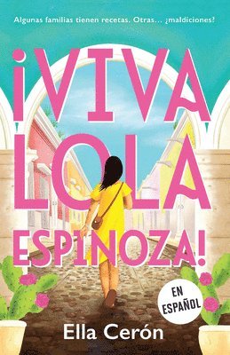 ¡Viva Lola Espinoza! (Spanish Edition) 1