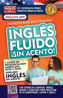 Inglés Fluido ¡Sin Acento! / Fluent and Accent-Free English 1