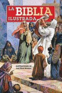 bokomslag La Biblia Ilustrada / The Illustrated Bible