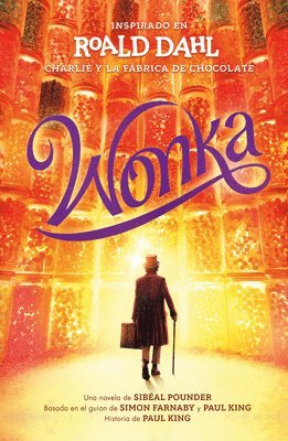 Wonka (Spanish Edition) 1
