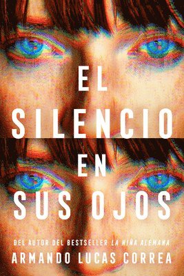 El Silencio En Sus Ojos / The Silence in Her Eyes 1