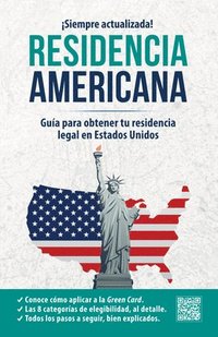 bokomslag Residencia Americana: Guía Para Obtener Tu Residencia Legal En Estados Unidos / U.S. Resident Card