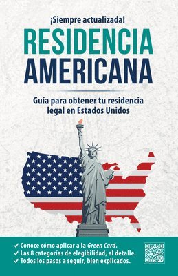 Residencia Americana: Guía Para Obtener Tu Residencia Legal En Estados Unidos / U.S. Resident Card 1