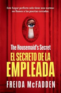 bokomslag The Housemaid's Secret (El Secreto de la Empleada) Spanish Edition