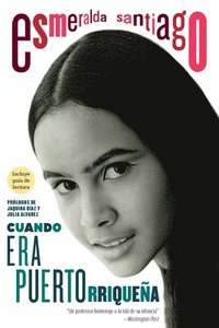 bokomslag Cuando Era Puertorriqueña. 30 Aniversario / When I Was Puerto Rican. 30th Anniversary Edition