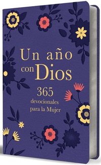 bokomslag Un Año Con Dios: 365 Devocionales Para La Mujer / A Year with God. Purple Leathe Rsoft: 365 Devotions for Women