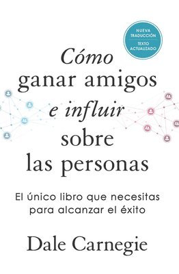 bokomslag Cómo Ganar Amigos E Influir Sobre Las Personas (Edición de Regalo) / How to Win Friends & Influence People